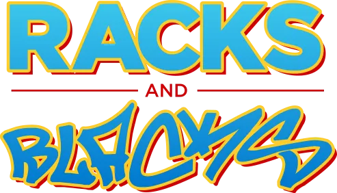 Racks & Blacks