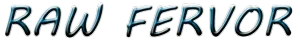 Raw Fervor