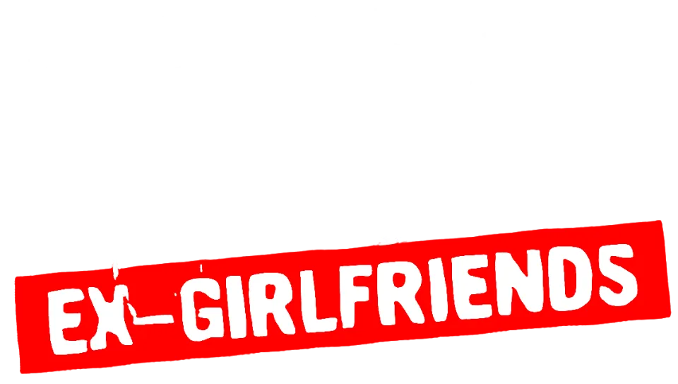 Real Ex Girlfriends