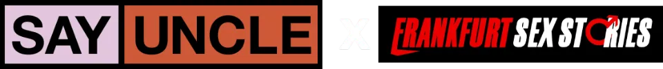 SayUncle x Frankfurt Sex Stories