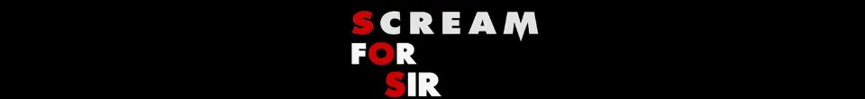 Scream For Sir