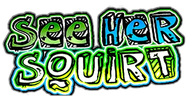 See Her Squirt