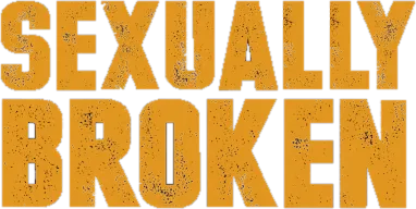 Sexually Broken