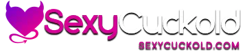 Sexy Cuckold