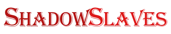 Shadow Slaves