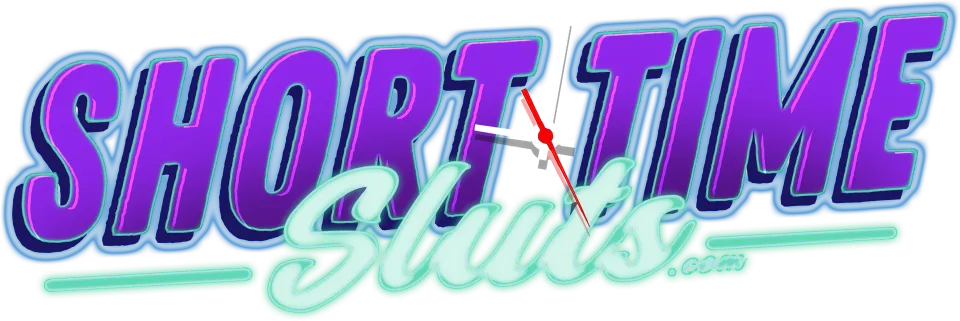 Short Time Sluts