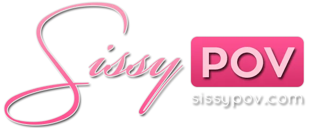 Sissy POV