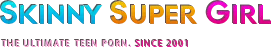 Skinny Super Girl