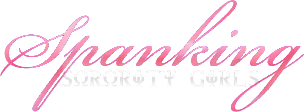 Spanking Sorority Girls