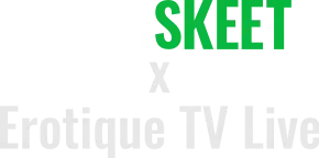 Team Skeet X Erotique TV Live