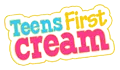 Teens' First Cream