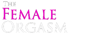 The Female Orgasm