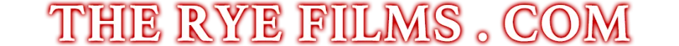 The Rye Films
