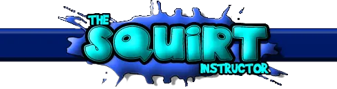 The Squirt Instructor