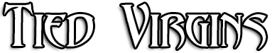 Tied Virgins