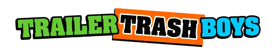 Trailer Trash Boys