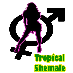 Tropical Shemale