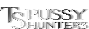 TS Pussy Hunters