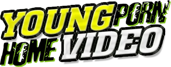 Young Porn Home Video