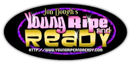Young Ripe and Ready