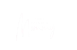 Your Favorite Mommy